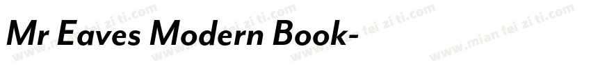 Mr Eaves Modern Book字体转换